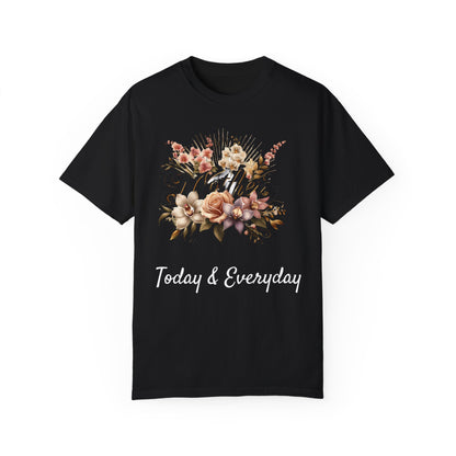 Unisex Garment-Dyed T-shirt Today and Everyday - Mother's Day T-Shirt Collection